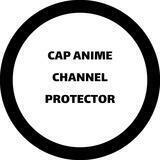 cap anime channel protector