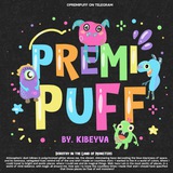 ⤓. PremiPuff ; openg!