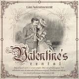 Valentine's Rent : Open!