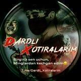 Dardli Xotiralarim 😔