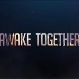 Awake Together