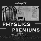 𝗣hyslicss 𝗣remiums • OPEN