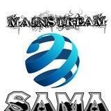 MAINSTREAM SAMA