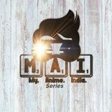 My Anime India (M.A.I. Series )