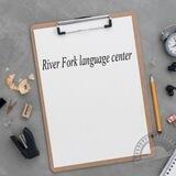 River Fork language center