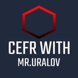 CEFRwithMrUralov