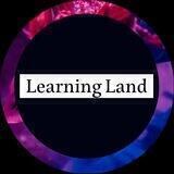 Learning Land
