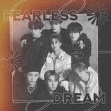 FEARLESS DREAM