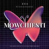 MOWCHiESTi : OPEN!