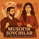 Musofir Sovchilar | Мусофирлар