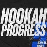Hookah Progress