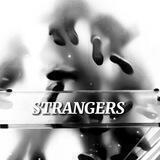 STRANGERS