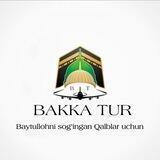 BAKKA_TUR Ҳаж ва Умра