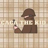 Caca The kid — OPEN