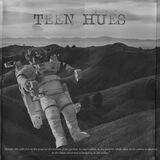 Teen Hues! OPEN