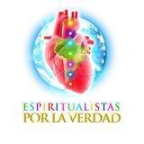 ESPIRITUALISTAS POR LA VERDAD