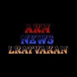 📢 ARM NEWS LRATVAKAN 📢