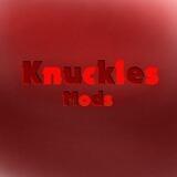 Knuckles Mods