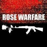 Rose Warfare 🌹
