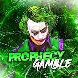 Prophecy Gambles