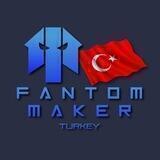 Fantom Maker Turkey 🇹🇷