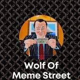 Wolf Of Meme Street