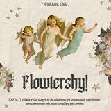 ♡ FLOWTERSHY : OPEN