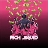 RICH SQUID