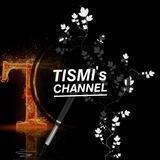 Tismi's Channel