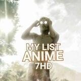 ⛩MY LIST ANIME MANGA 7HD⛩