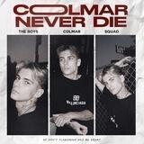 COLMAR NEVER DIE