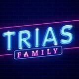 👑 TRIAS FAMILY 👑