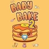 Baby Bake 2