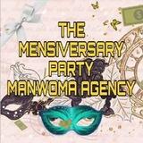 🎭• ⪩ THE MENSIVE PARTY MANWOMA AGENCY ⪨ •🎭