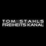 Tom Stahls Freiheits Kanal