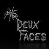 DEUX FACES