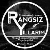 💔RANGSIZ YILLARIM💔