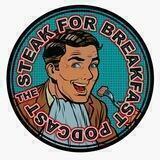 Steak for Breakfast Podcast 🥩🇺🇸
