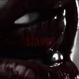 sʟᴀᴠᴇs××
