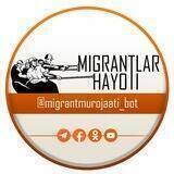 Мигрантлар ҳаёти