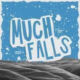 - much falls. ♡
