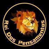 🦁 Rei Dos Pensamentos 🦁