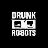 Drunk Robots - The Metallic Troublemakers