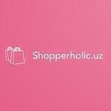 🛍 Shopperholic.uz