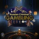 Russian Criminal Gambling