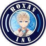ROXAS INU || BSC NEVER DIE