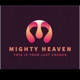 Mighty Heaven