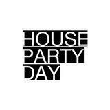 HOUSE PARTY DAY