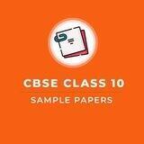 CLASS 10TH SAMPLE PAPERS 2023