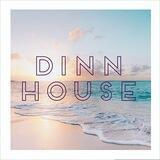 DINN-HOUSE